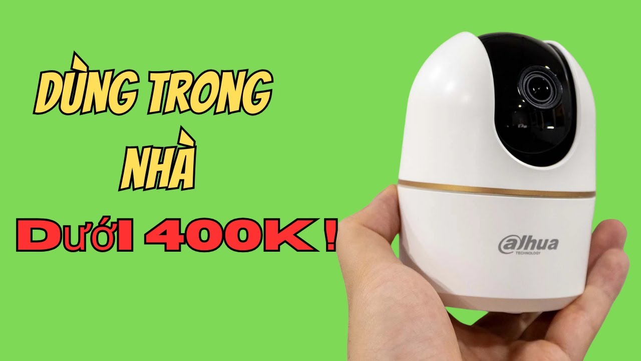Mở hộp CAMERA DAHUA Hero A1 DH-H3AE 3MP GIÁ DƯỚI 400K REVIEW - Đàm thoại 2 chiều