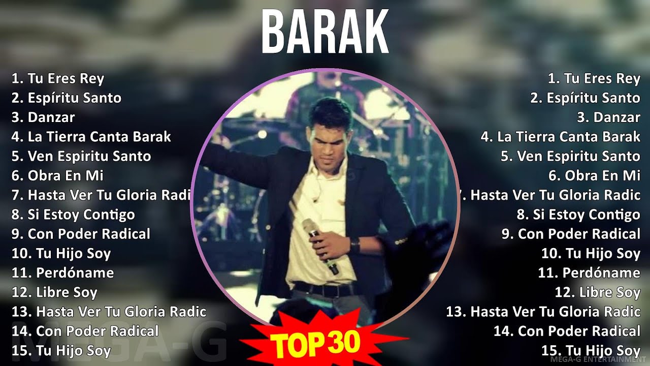 B A R A K 2024 MIX Best Songs ~ Top Latin CCM, Latin Music