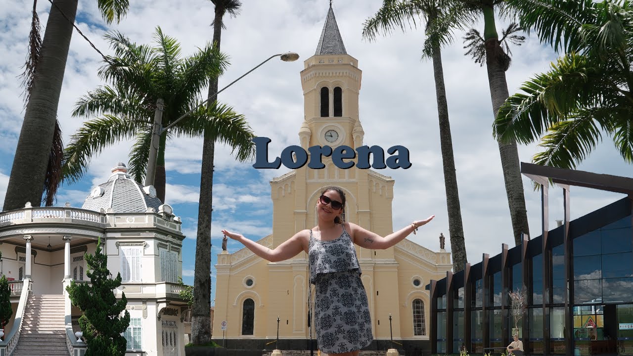 Conheça a cidade de LORENA!