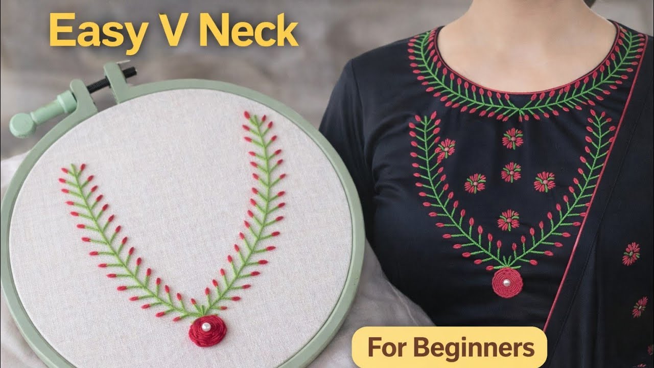 Easy V Neck Hand Embroidery | Simple Flower & Leaf Design