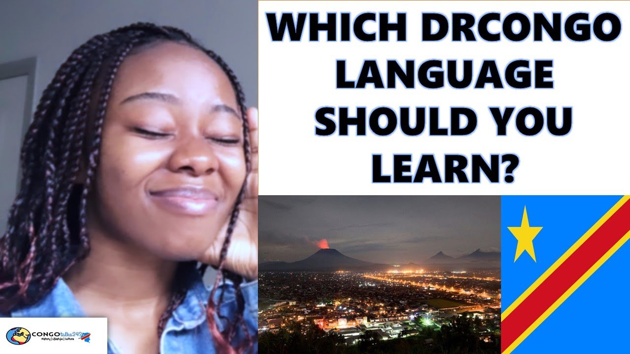 WHICH CONGOLESE LANGUAGE SHOULD YOU LEARN BEFORE VISITING CONGO DRC?