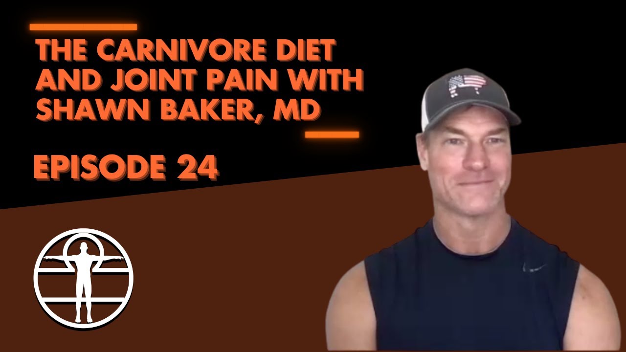 Dr. Shawn Baker Carnivore Diet and Joint Pain: What to Know