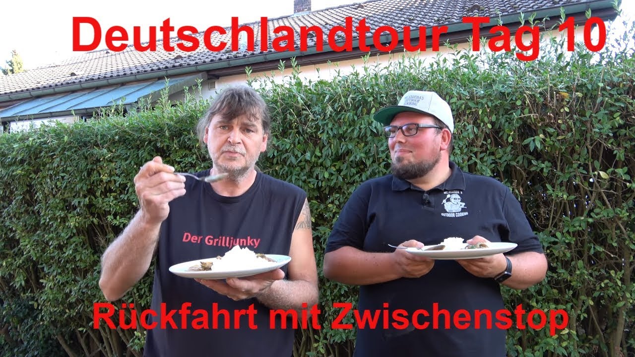 Deutschlandtour Tag 10 Rückfahrt mit Zwischenstop - Der Grilljunky
