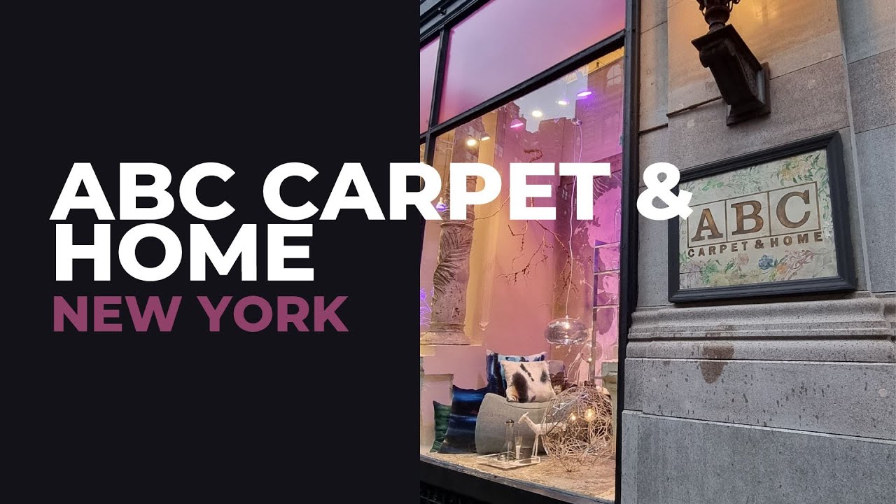 ABC CARPET & HOME - NEW YORK