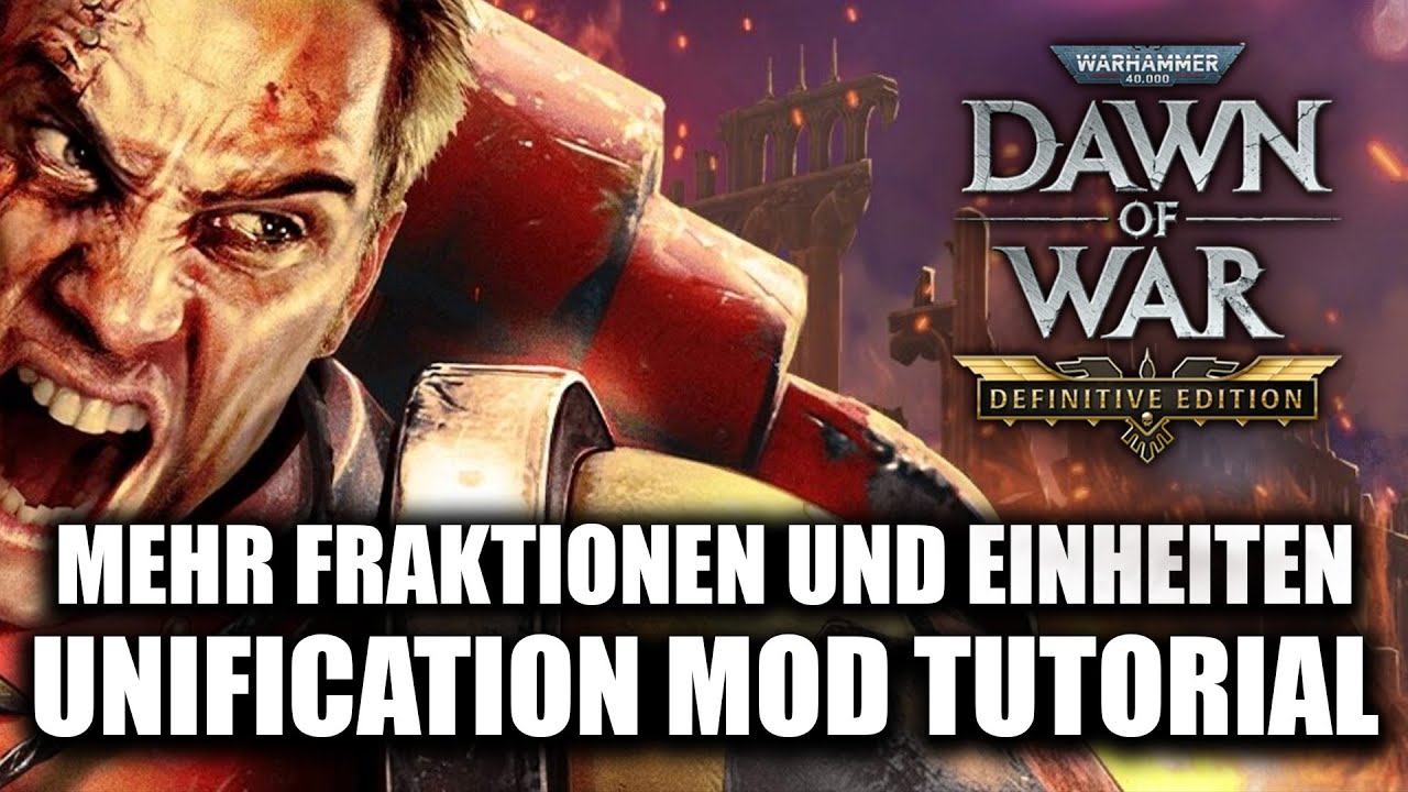 Dawn of War Definitive Edition Mods installieren (Unification Mod)