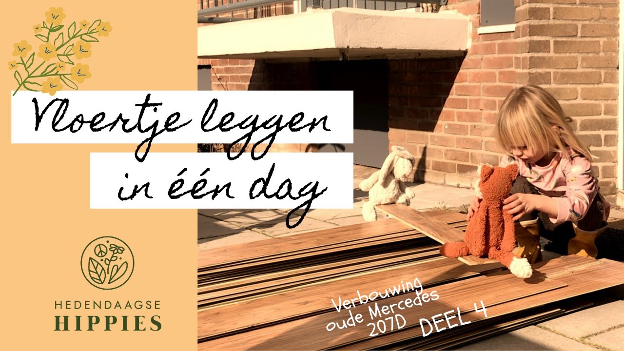 Vloertje leggen in onze Mercedes 207D uit 1985 - #vanlife droom coming true - Deel 4