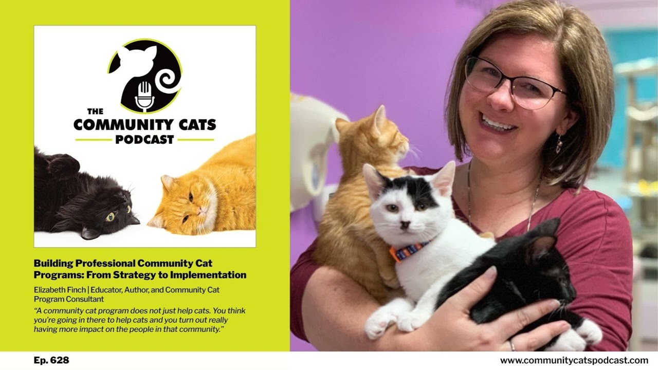 Building Professional Community Cat Programs: From Strategy to Implementation, Featuring...