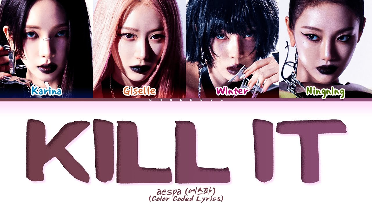 aespa Kill It Lyrics (Color Coded Lyrics)