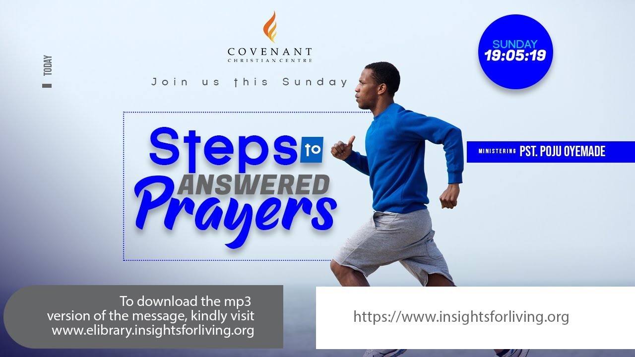Steps to Answered Prayer by Pastor Poju Oyemade | #C3Services