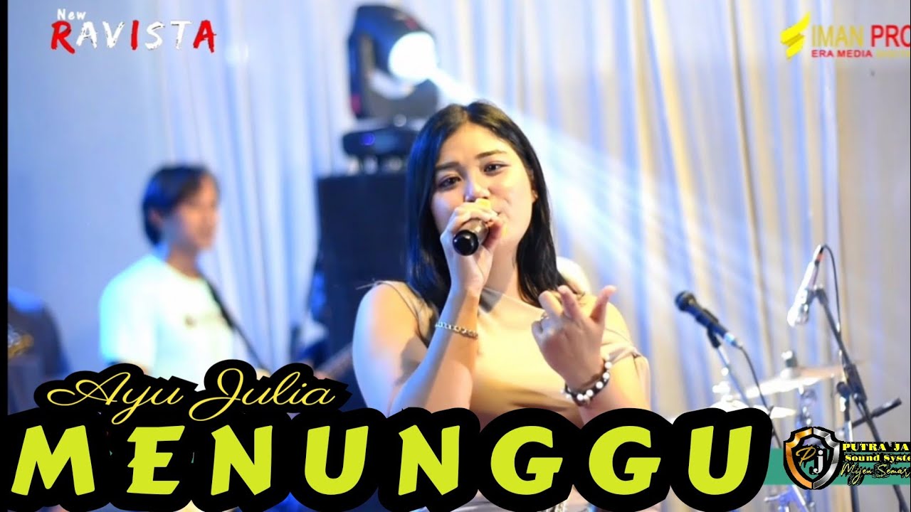 MENUNGGU - AYU JULIA - New RAVISTA musik official - Live Kertosari