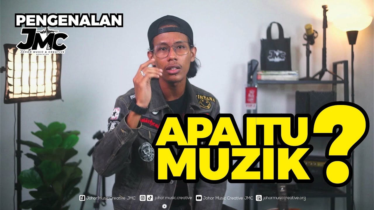 01 | Apa itu Muzik? Pengenalan JMC