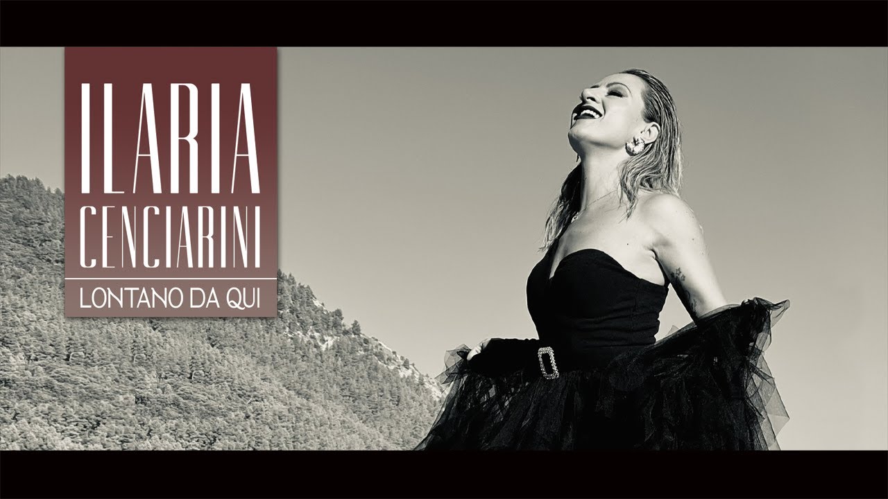 Lontano da qui - Ilaria Cenciarini (Official Video Clip)