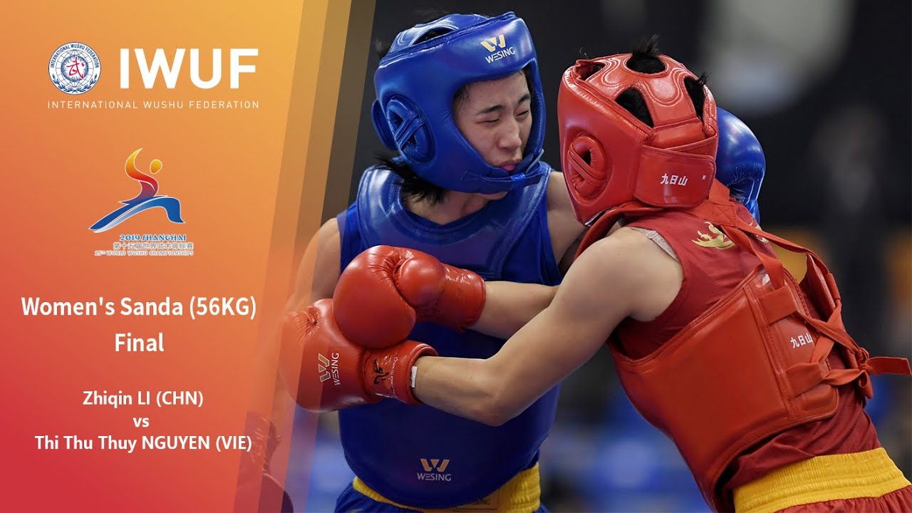15th WWC Women's Sanda 56kg Final - (Zhiqin LI VS. Thi Thu Thuy NGUYEN)