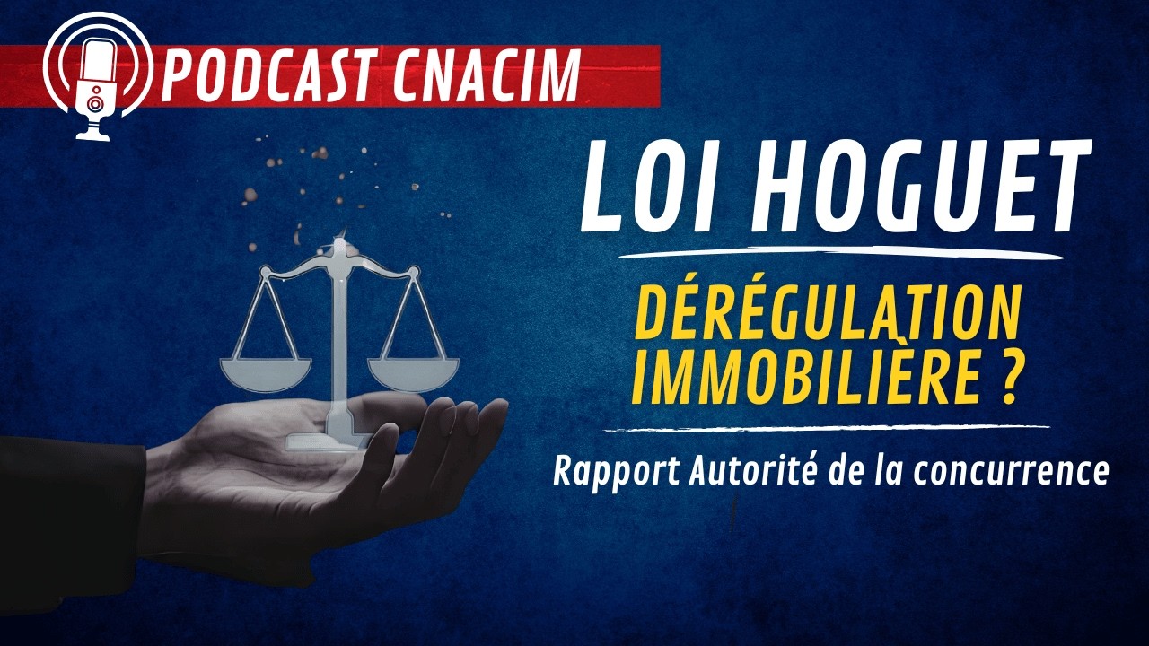 Émission du 15/09 - rapport de l'autorité de la concurrence : vers une dérégulation de la loi Hoguet
