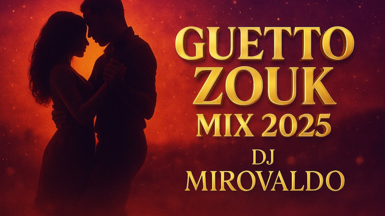 Guetto Zouk Mix 2025 - Dj Mirovaldo Araujo