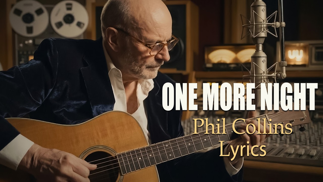 One More Night - Phil Collins || Lyrics Video | AI Performance Style