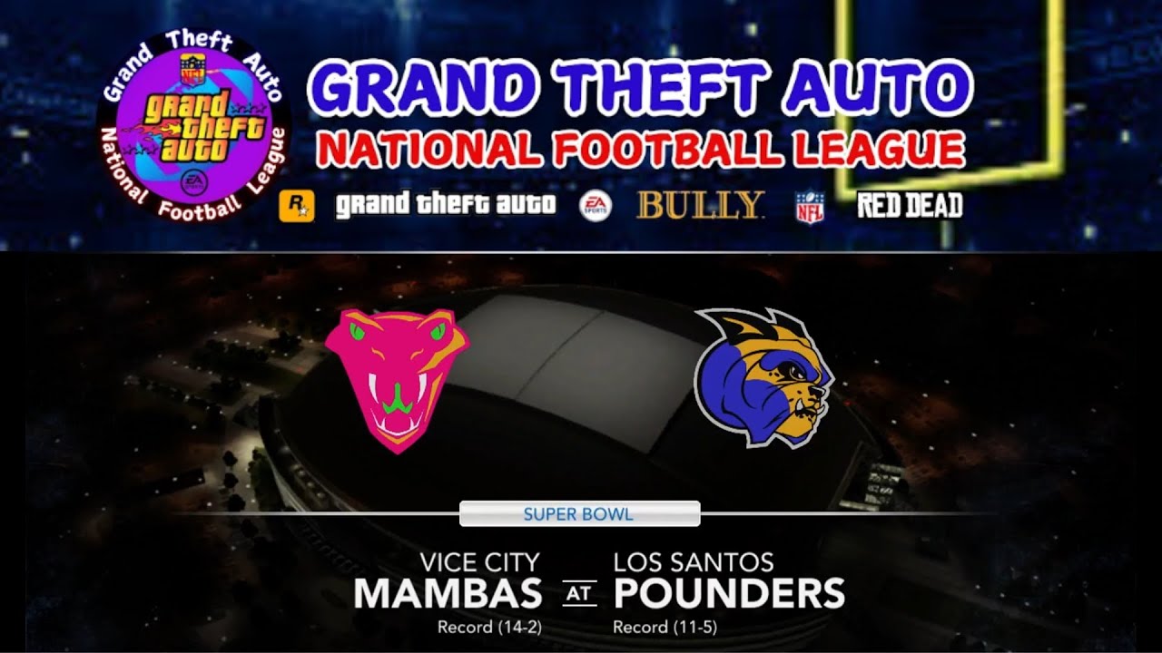 GTA NFL - Vice City Mambas vs Los Santos Pounders - Grand Theft Auto Football League Super Bowl 7