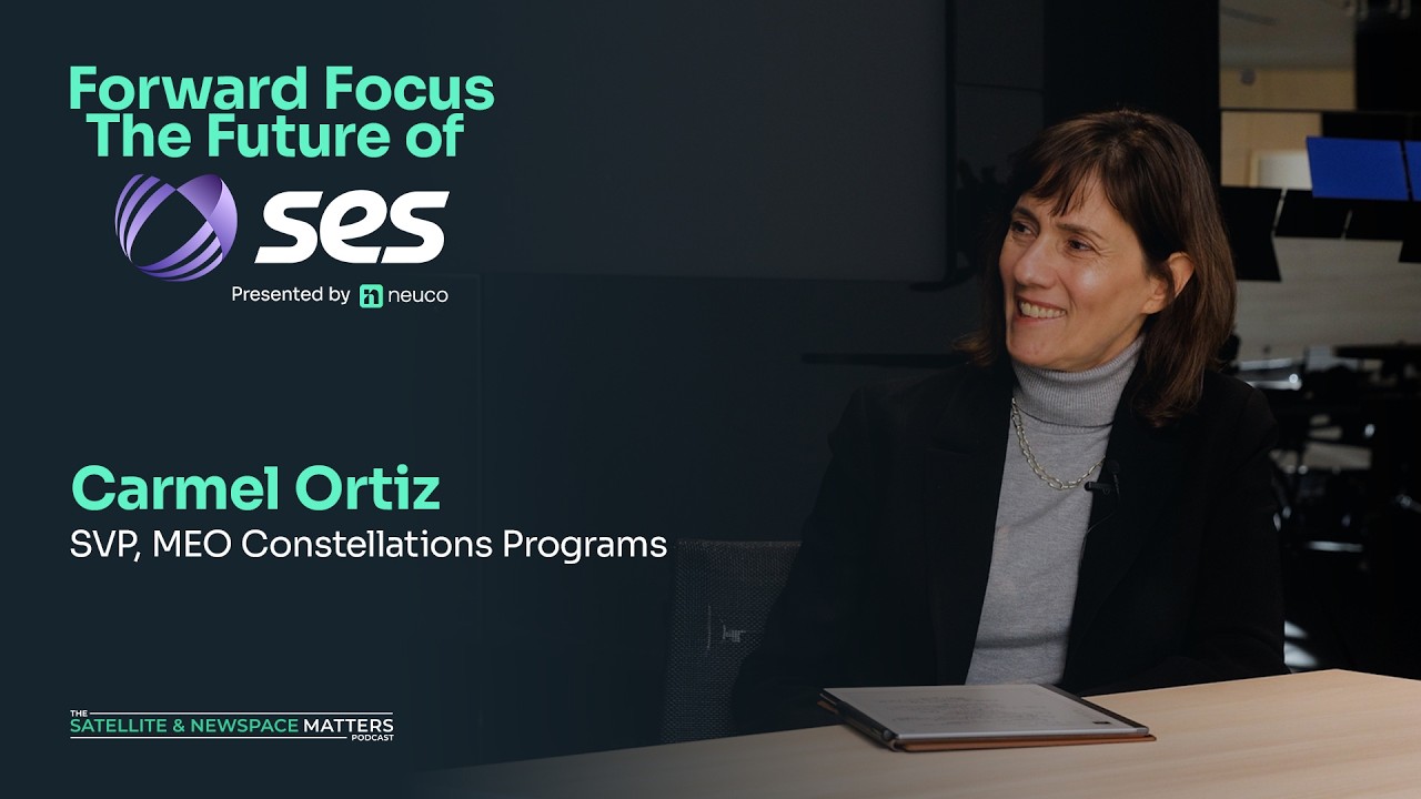 Episode 1: Carmel Ortiz — Leading SES’s Next-Generation MIO Vision