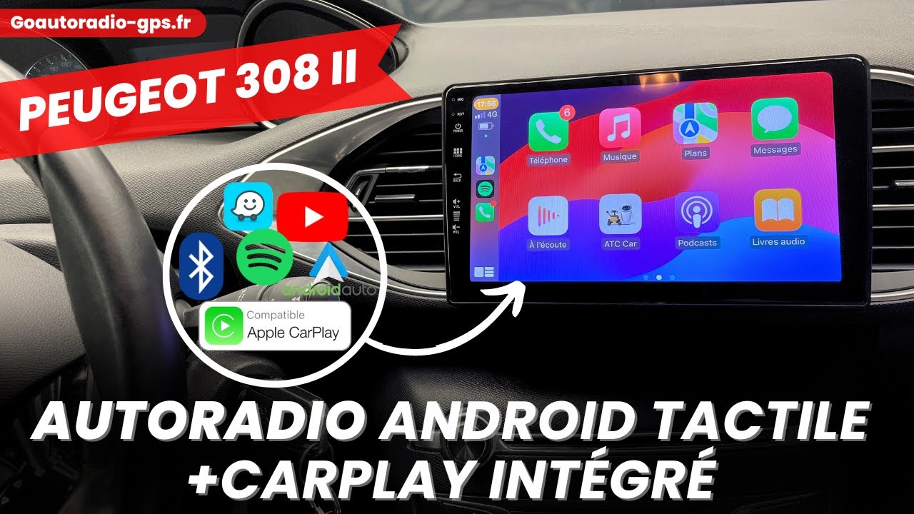 Peugeot 308 phase 2 : Installation Autoradio android avec Carplay et Android auto