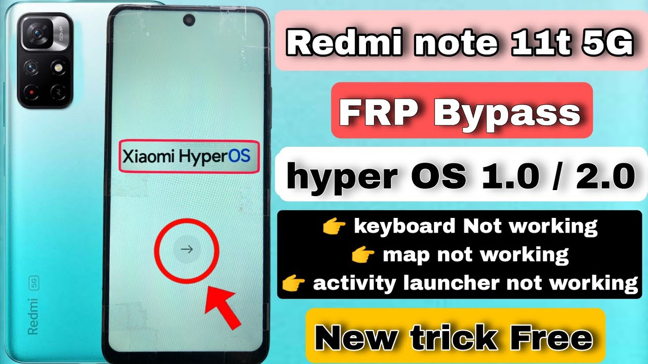 Redmi Note 11t FRP bypass android 14/15 || redmi Note 11t Google Account bypass hyper OS 1.0/2.0 New