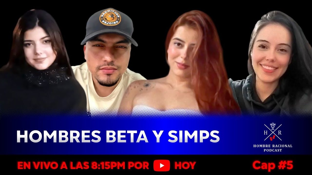 Hombres beta y simps / Capitulo #5