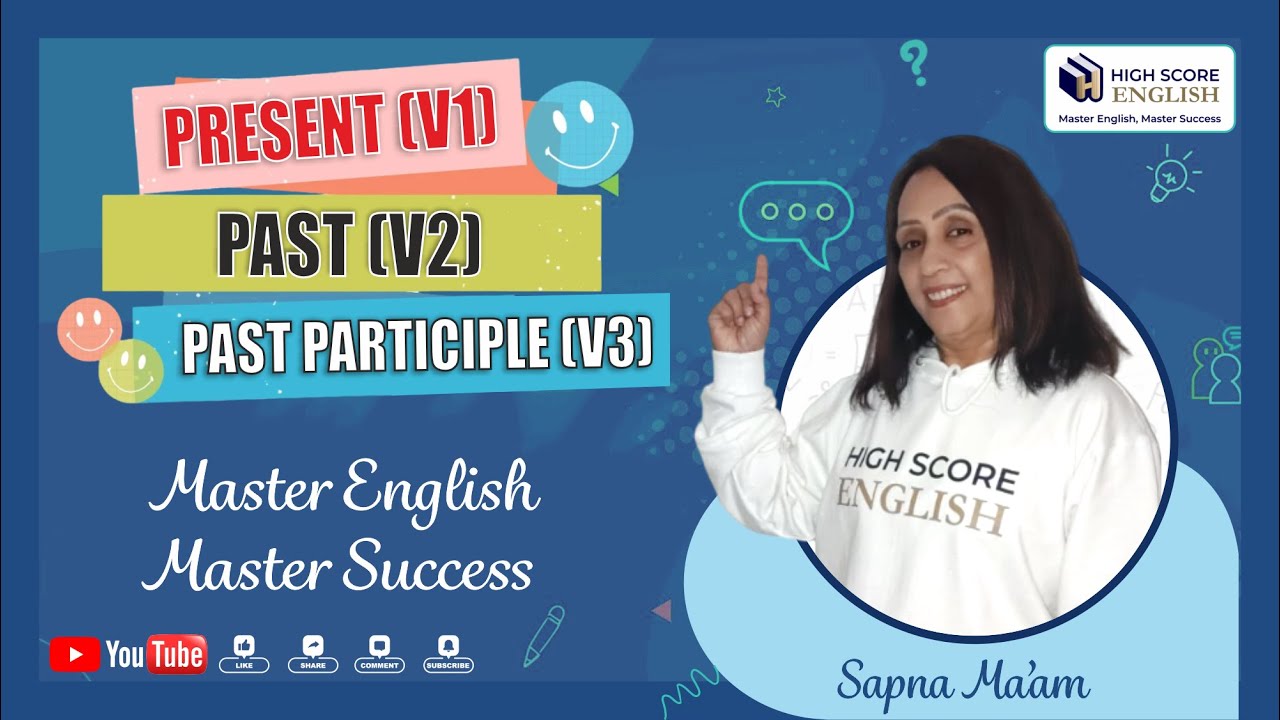 Present (V1) Past (V2) Past Participle (V3) - By Sapna Ma'am