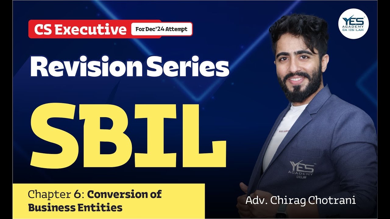 SBIL Chap 7  Non Corporate Entities Revision Lec 1 | CS Executive SBIL | Adv Chirag Chotrani