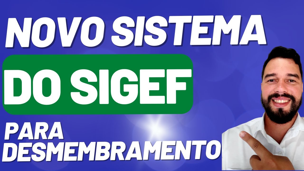 Novo sistema do Sigef para DESMEMBRAMENTO