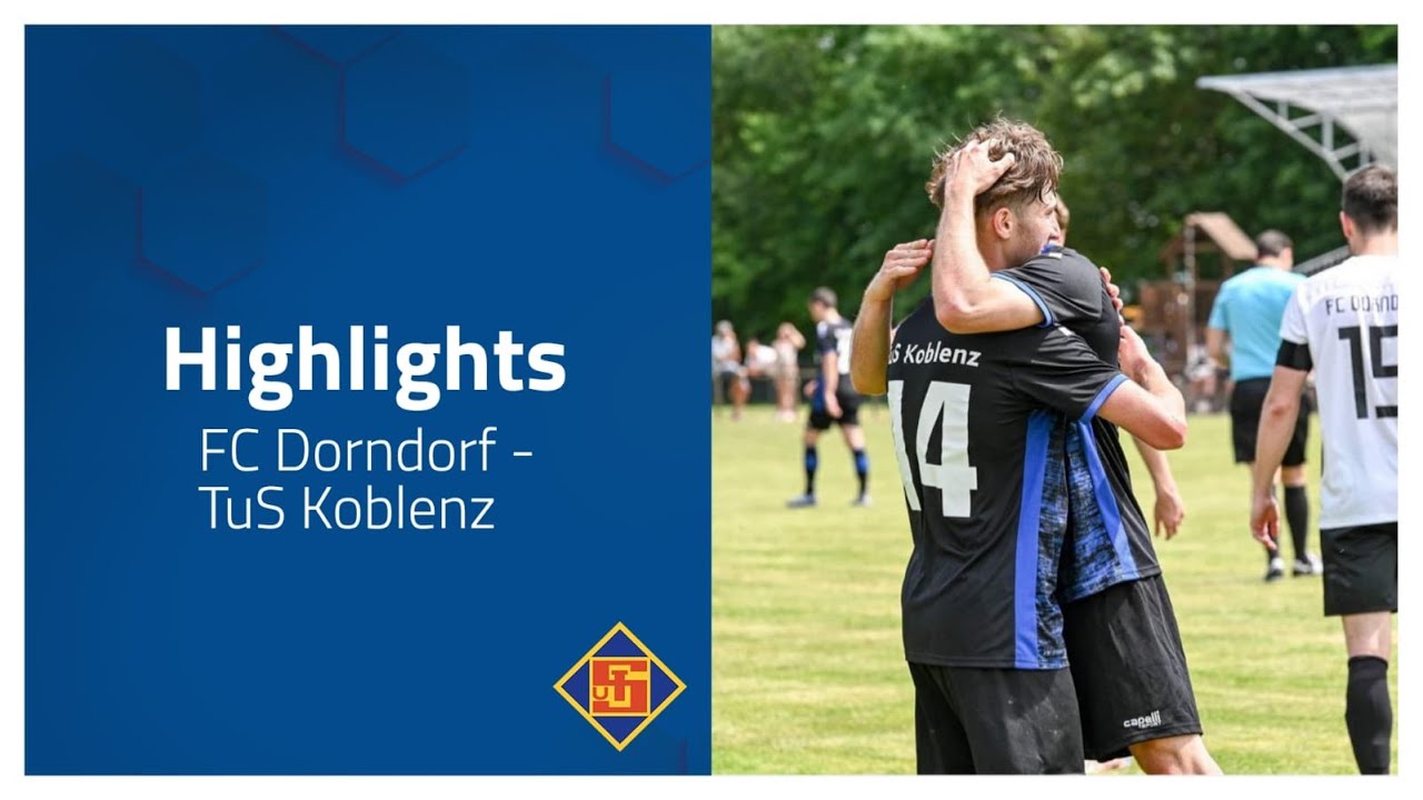 Highlights | FC Dorndorf - TuS Koblenz 1:4 | 1. Testspiel | 2021/2022
