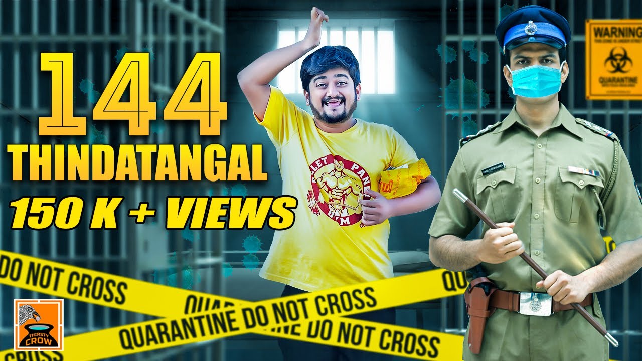 144 Thindatangal | Quarantine Days | Thirsty Crow | Ambani Shankar