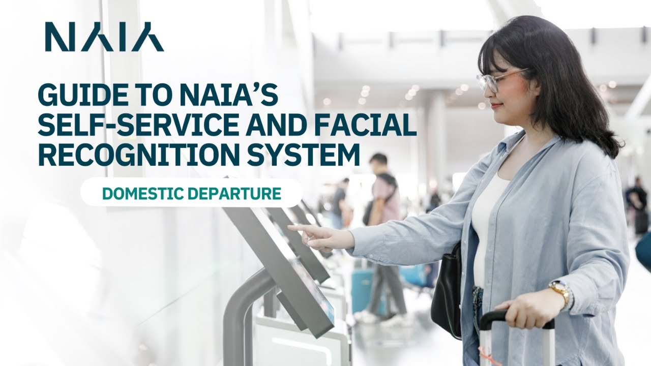 NAIA's Self-Service and Facial Recognition System - Domestic Travel