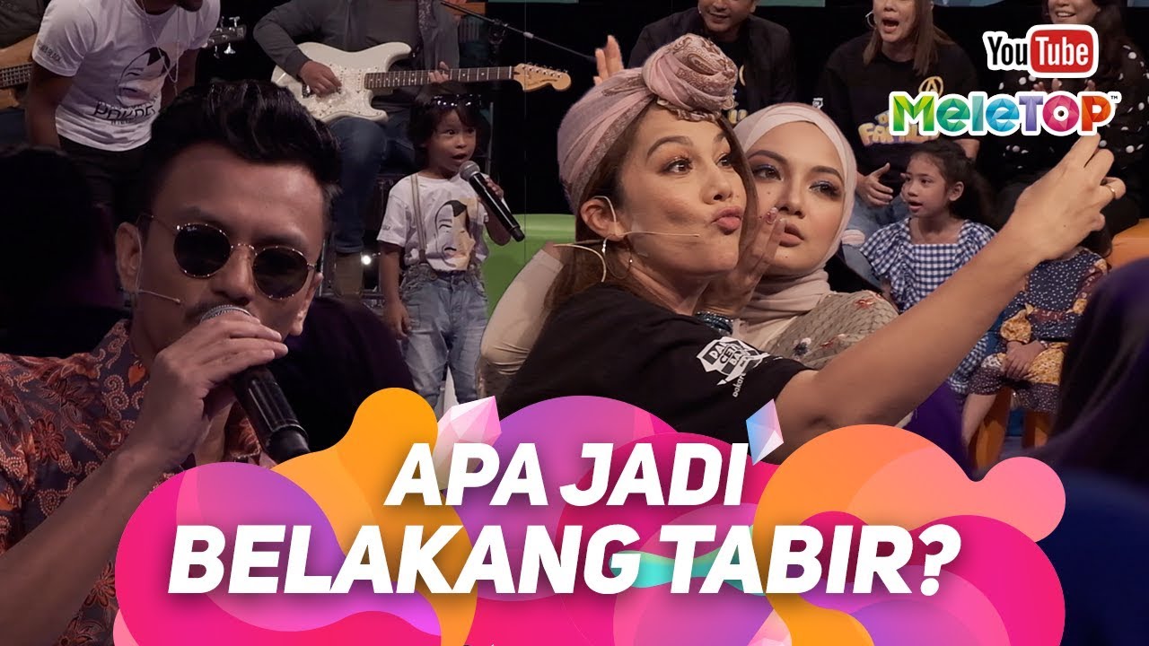 Apa Jadi Belakang Tabir MeleTOP | Black Hanifah, Syukri Yahaya, Khaleef Dayyan | Nabil & Neelofa