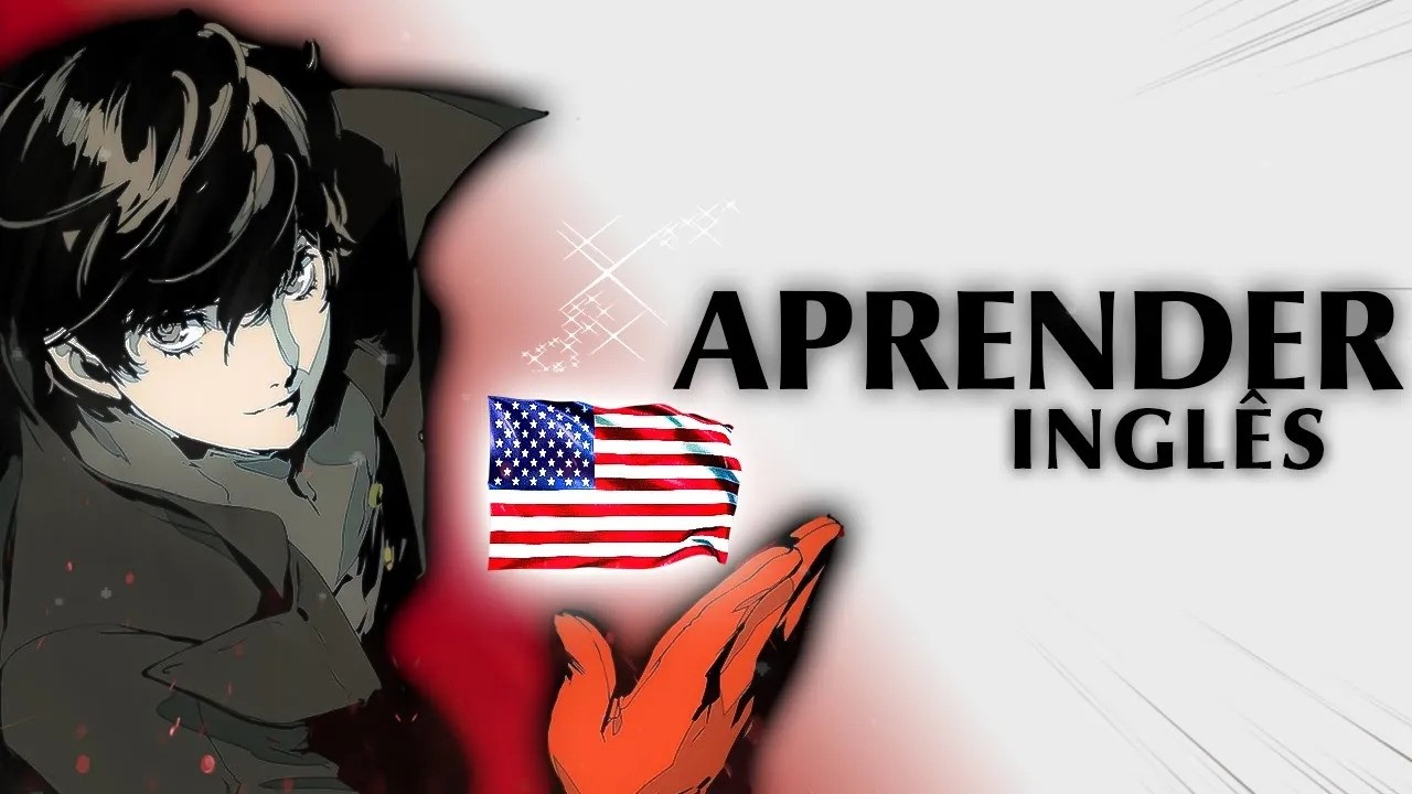 PERSONA 5 E A IMPORTÂNCIA DE SABER INGLÊS
