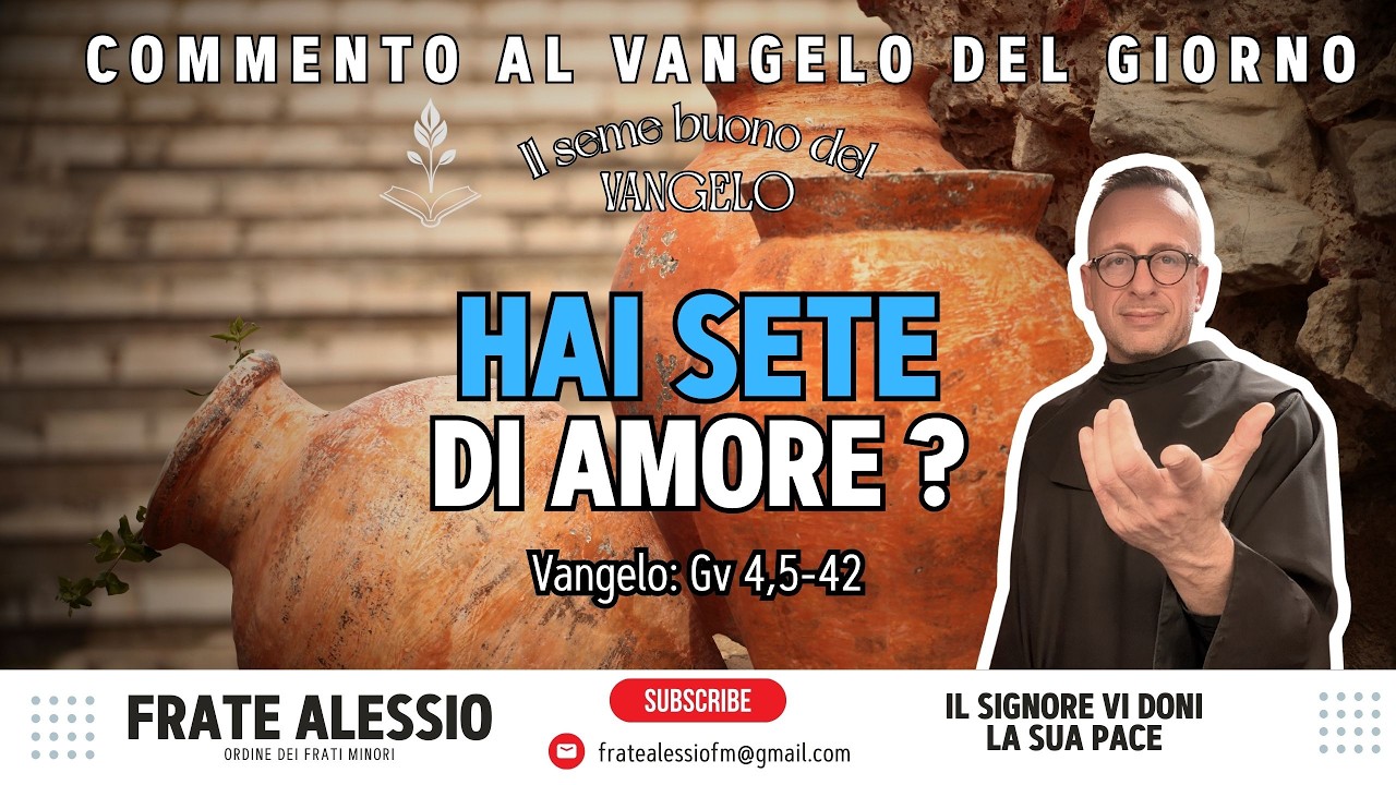 L'incontro che ti cambia la vita - 8 Marzo 2026 - Commento al Vangelo