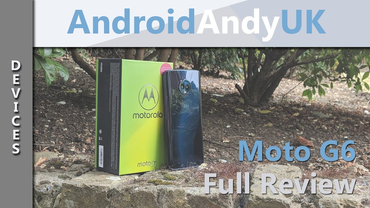 Moto G6 Full Review