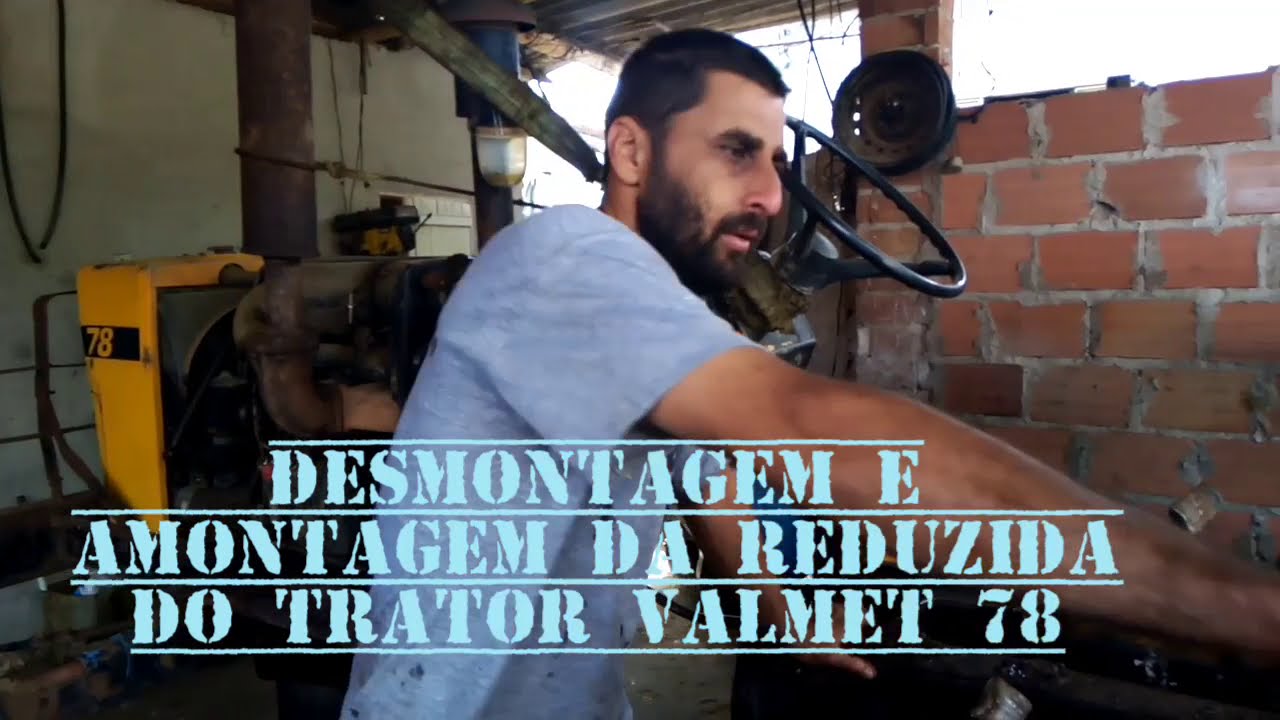 Desmontagem e Amontagem da reduzida do trator Valmet 78