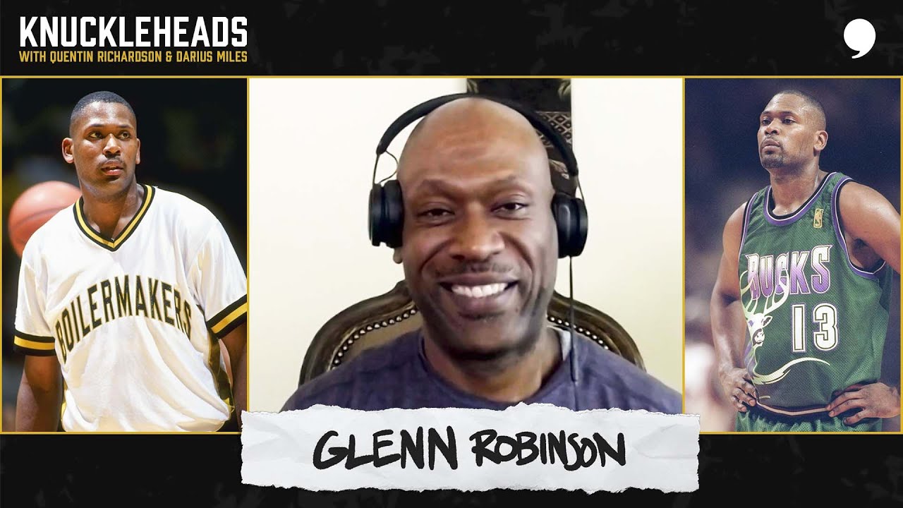 Glenn Robinson AKA Big Dog Joins Q and D | Knuckleheads S6: E8 | The Players' Tribune