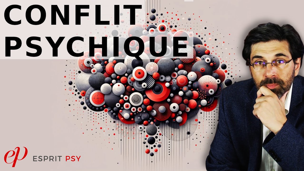 LE CONFLIT PSYCHIQUE - FREUD