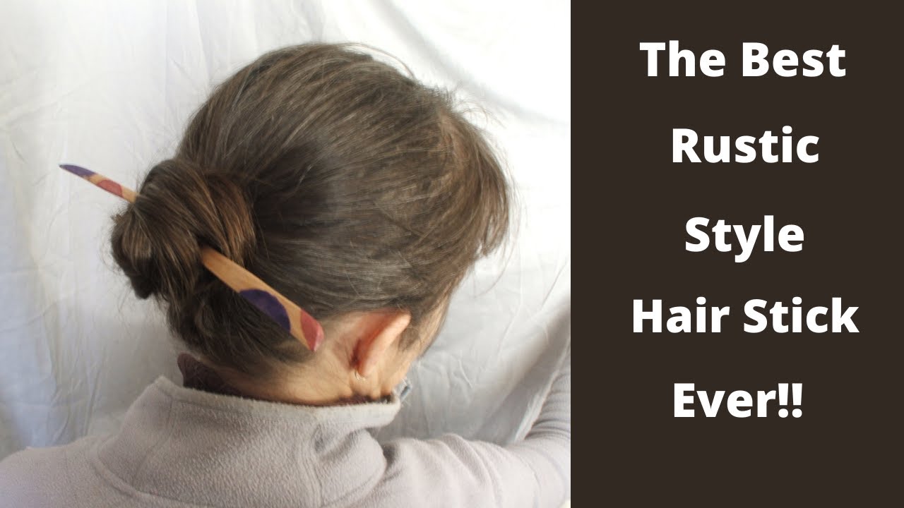 How I Make The Best Rustic Style Hair Sticks