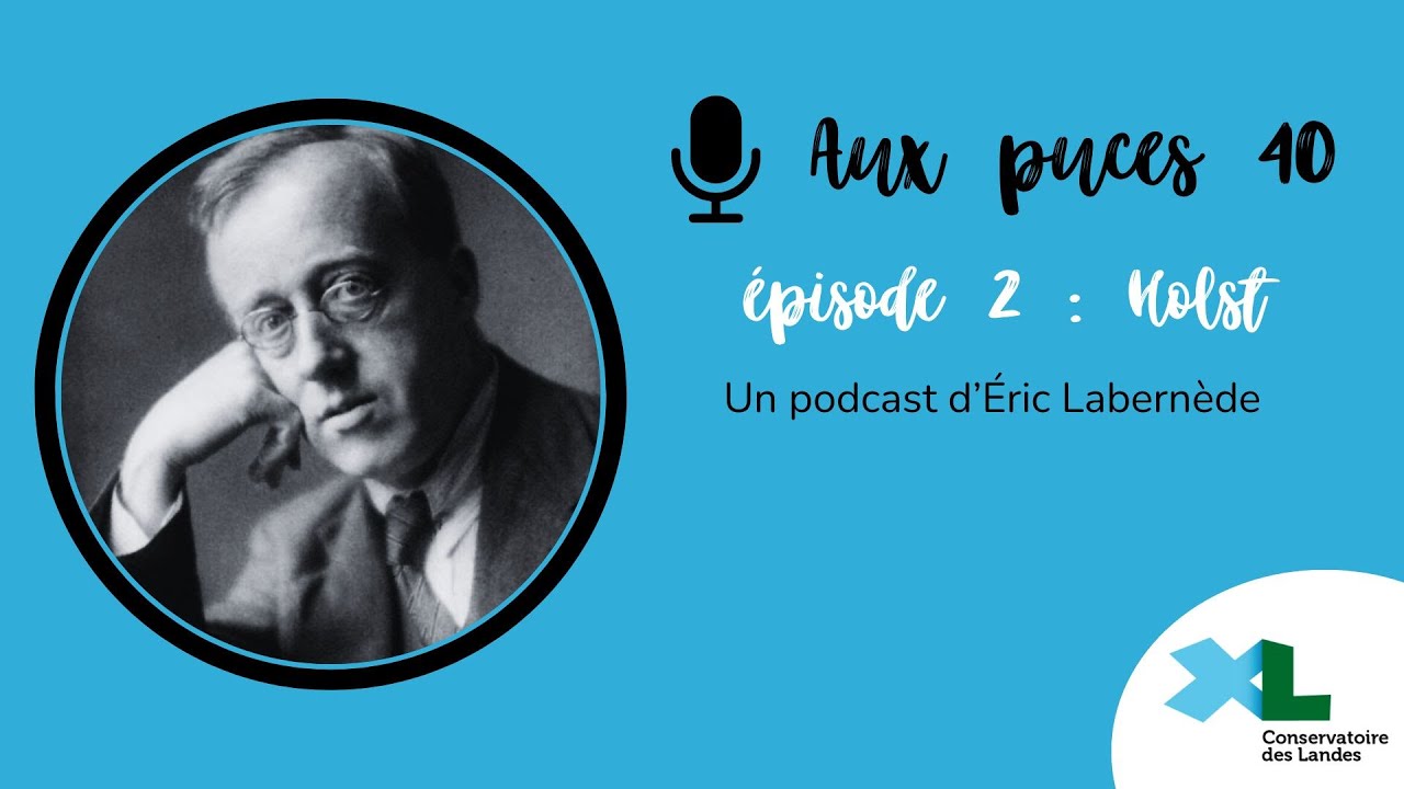 Aux puces 40 épisode 2  : Les planètes de Holst