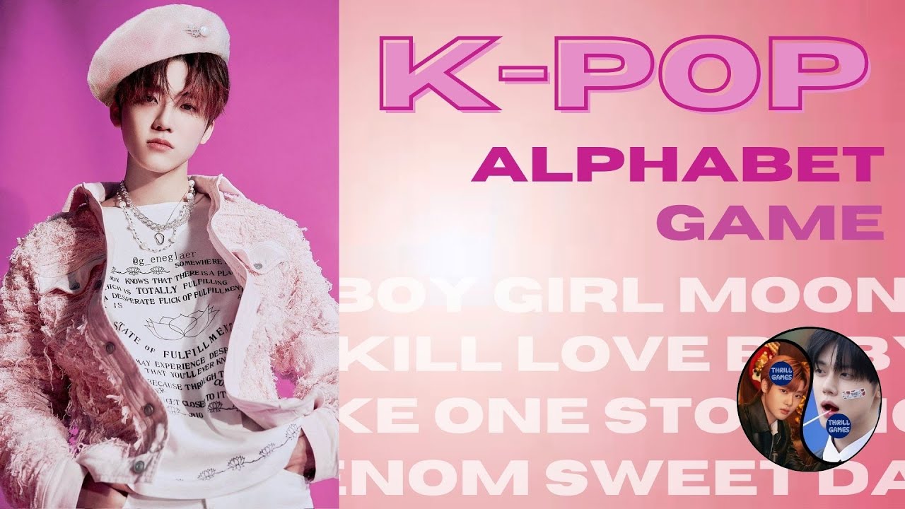K-POP ALPHABET GAME | Thrill Games
