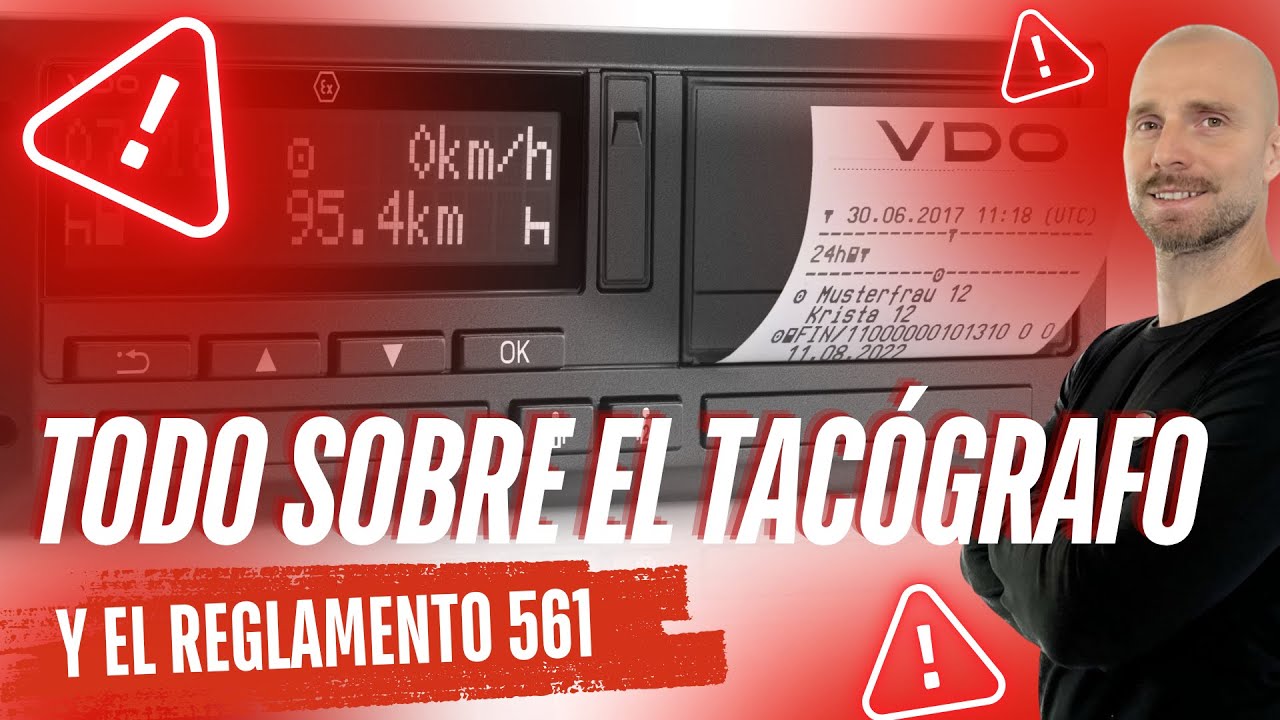 🔴 EL TAC&Oacute;GRAFO 🔴 y el Reglamento 561 (Todo lo que tienes que saber)