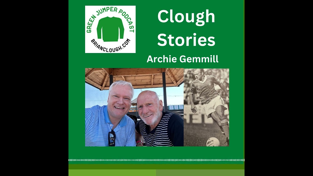Brian Clough Stories: Archie Gemmill