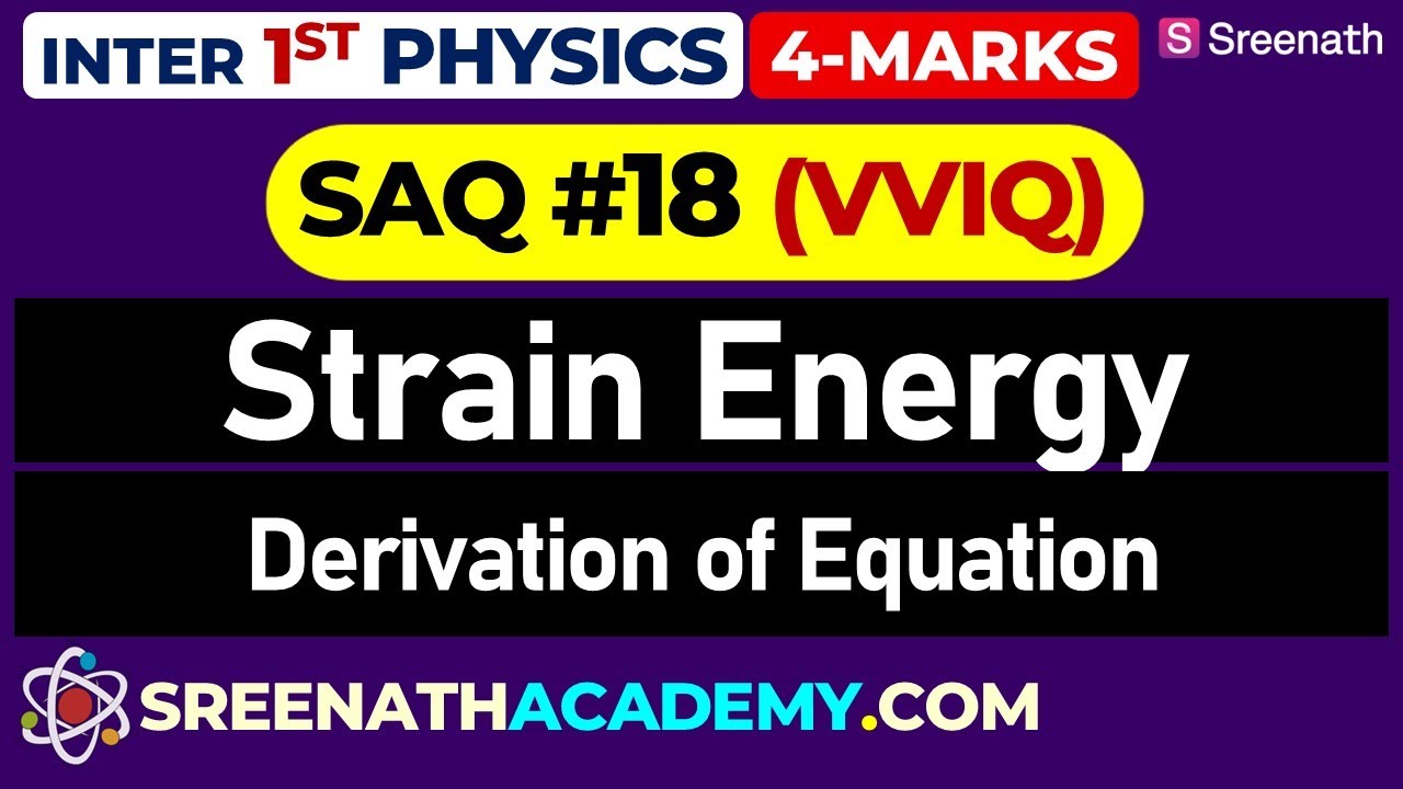 SAQ-18: Physics PYQs | Inter 1st Year | Strain Energy and Its Equation (TS, AP)