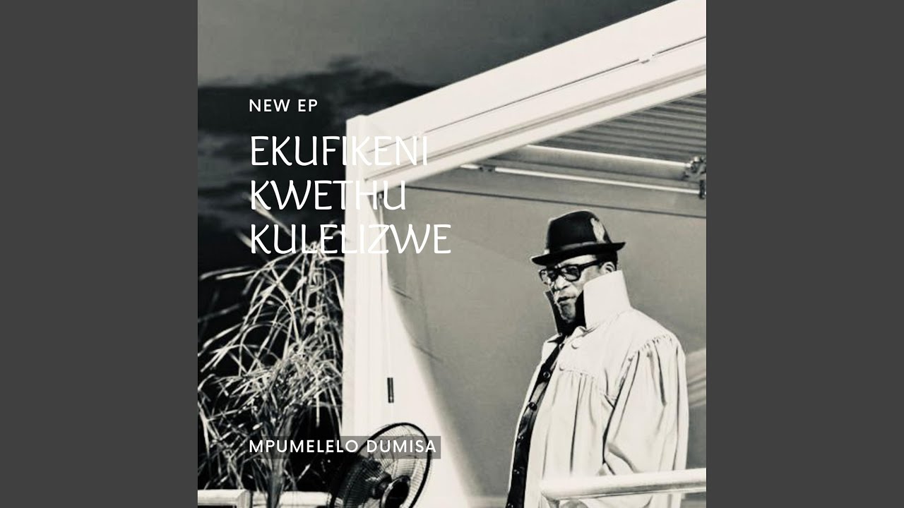 Ekufikeni Kwethu Kulelizwe