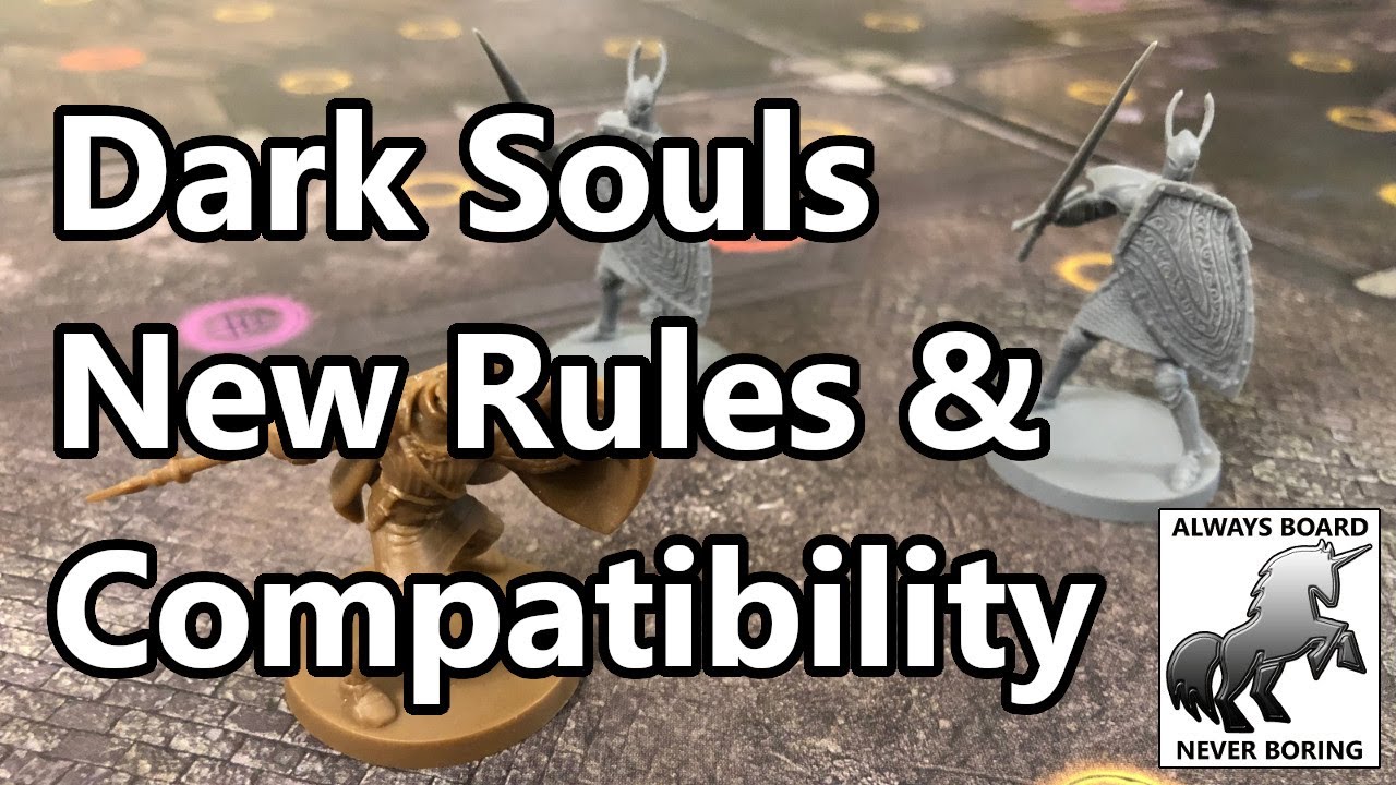 Dark Souls The Board Game 2nd Edition - Compatibility with 1st Edition and Rules Changes
