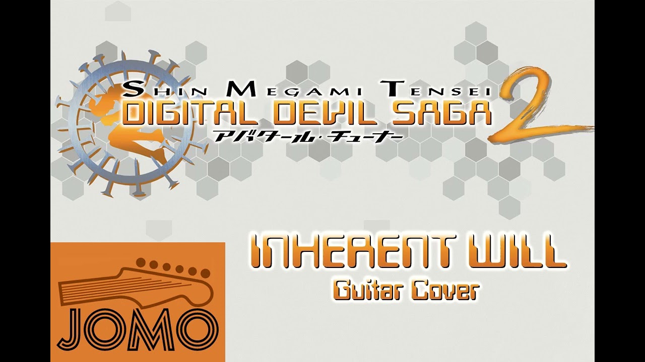 Digital Devil Saga 2 - Inherent Will - Guitar Cover