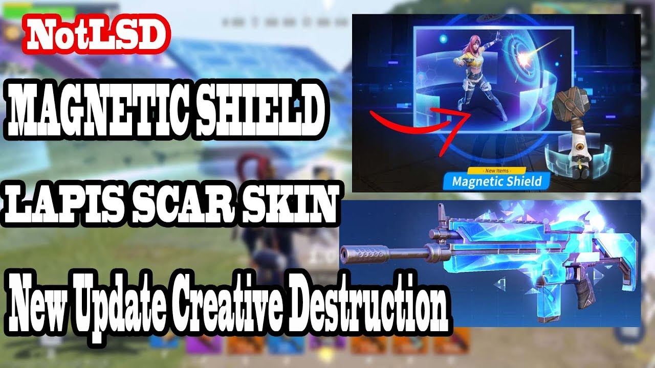Magnetic Shield / LAPIS SCAR SKIN / New Update Creative Destruction by NotLSD