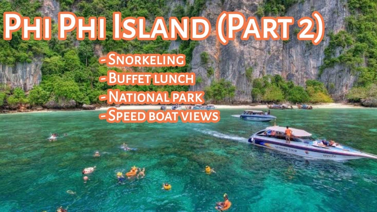 Phi Phi Islands (Part 2) - Snorkeling, Buffet Lunch, National Park | English vlog | @HD_English