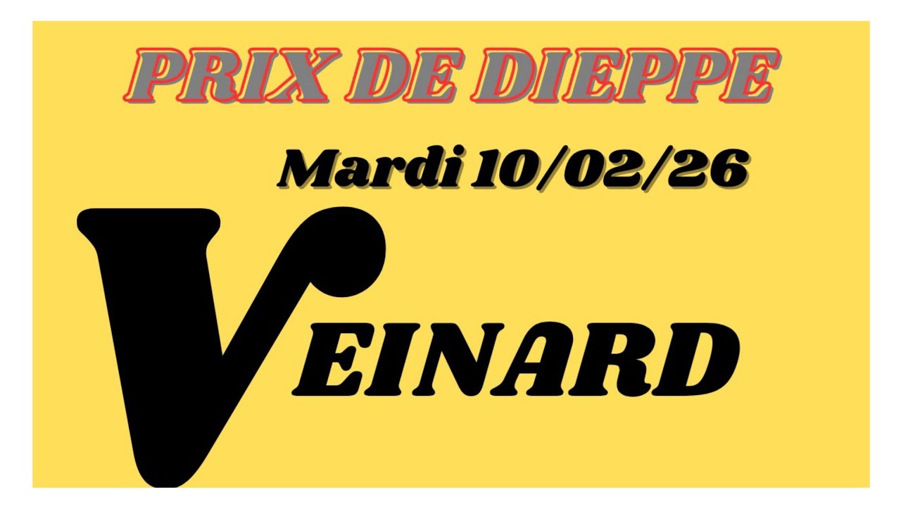 PRONOSTIC QUINTÉ ANALYSE PAR LE VEINARD AVEC COURSES PAR COURSES PRIX DE DIEPPE MARDI 10 FÉVRIER 26 